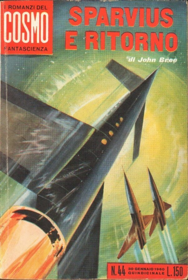 I-Romanzi-del-Cosmo-n-44-SPARVIUS-E-RITORNO-di-John-Bree-ed-Ponzoni-112441396077