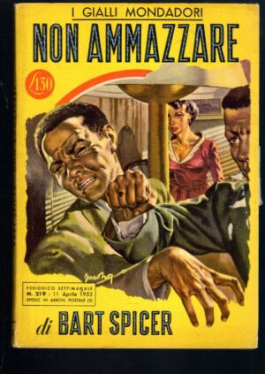 I gialli Mondadori n° 219 NON AMMAZZARE di Bart Spicer