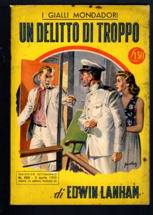 I gialli Mondadori n° 322 UN DELITTO DI TROPPO di Edwin Lanham