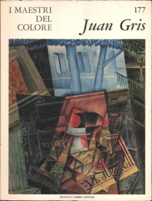 I Maestri del Colore n. 177: Juan Gris di Daniel Henry Kahnweiler ed. Fratelli Fabbri