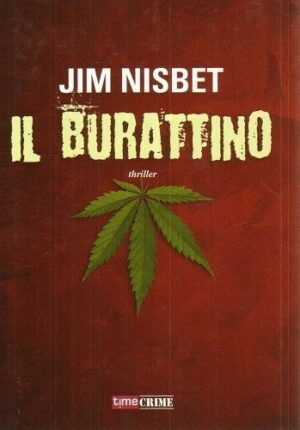 IL BURATTINO di Jim Nisbet ed. Time Crime