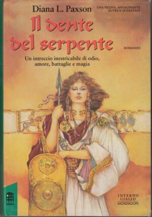 Il dente del serpente di Paxson, Diana L. ed. Mondadori, Interno Giallo