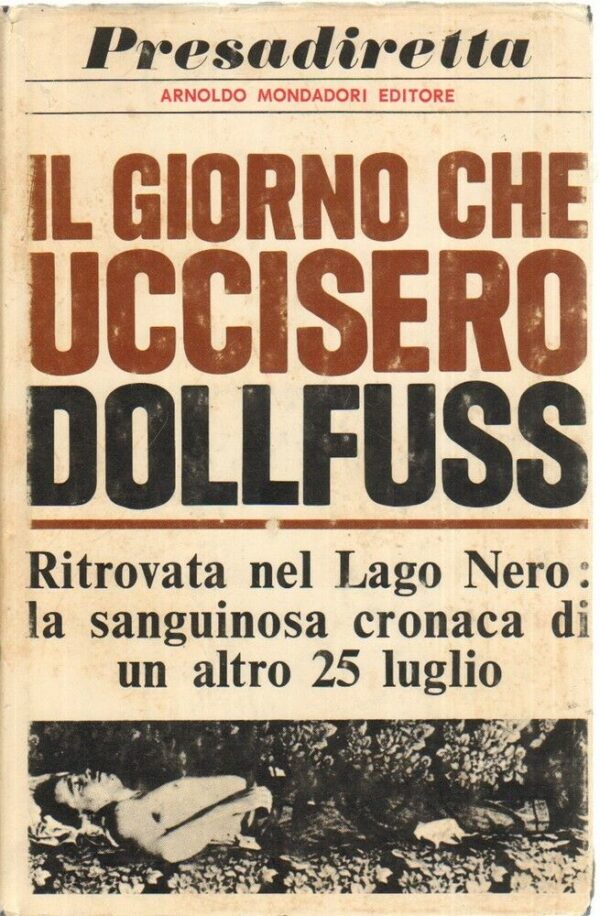 IL-GIORNO-CHE-UCCISERO-DOLLFUSS-a-cura-di-Fruttero-e-Lucentini-ed-Mondadori-1967-112193807377