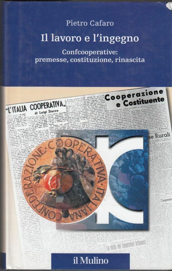 IL-LAVORO-E-LINGEGNO-di-Pietro-Cafano-ed-Il-Mulino-2002-122490199837