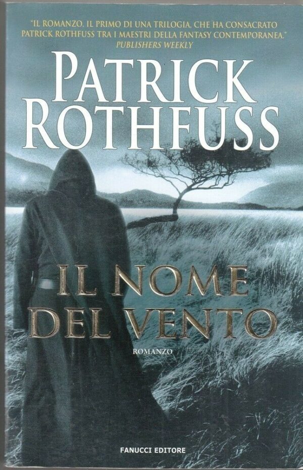 IL-NOME-DEL-VENTO-di-Patrick-Rothfuss-1-d-Fanucci-114068598477