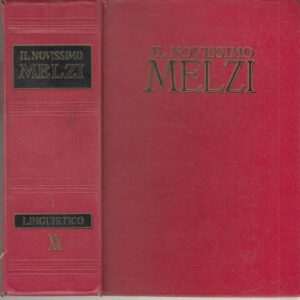 IL NOVISSIMO MELZI vol. 1 Parte Linguistica ed. Vallardi 1964