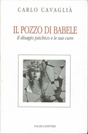 IL POZZO DI BABELE di Carlo Cavaglia ed. Falzea 2009