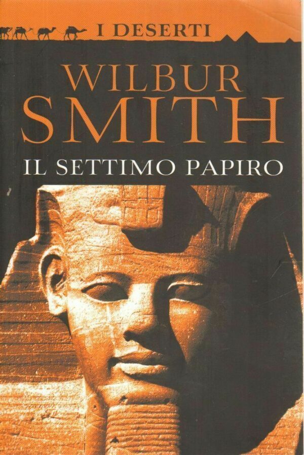 IL-SETTIMO-PAPIRO-di-Wilbur-Smith-ed-I-Deserti-112335715447