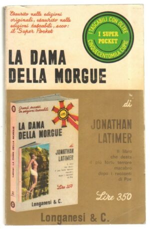 LA DAMA DELLA MORGUE di Jonathan Latimer ed. Longanesi
