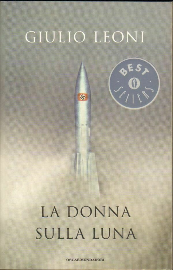 LA-DONNA-SULLA-LUNA-di-Giulio-Leoni-ed-Mondadori-2007-122521770427