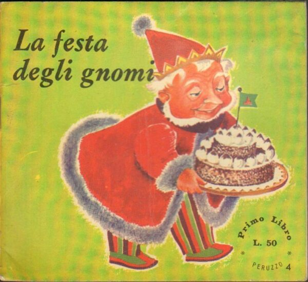LA-FESTA-DEGLI-GNOMI-Collana-Primo-Libro-n-4-ed-Peruzzo-122549731537