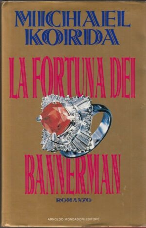 LA FORTUNA DEI BANNERMAN di Michael Korda ed. Mondadori Omnibus