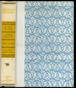 LA LUCE DEL NORD,LA STORIA DELLO FBI,VERDI DIMORE,LA CITTA' PRIGIONIERA