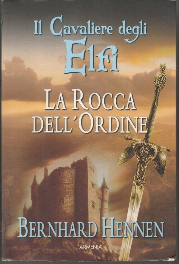 LA-ROCCA-DELLORDINE-Il-Cavaliere-degli-Elfi-vol-1-di-Hennen-ed-Armenia-123909773227