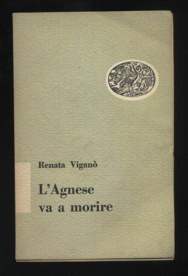 LAGNESE-VA-A-MORIRE-di-Renata-Vigan-ed-Einaudi-1952-121563407397