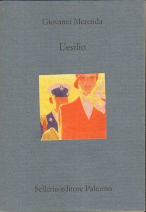 L'esilio di Giovanni Merenda ed. Sellerio