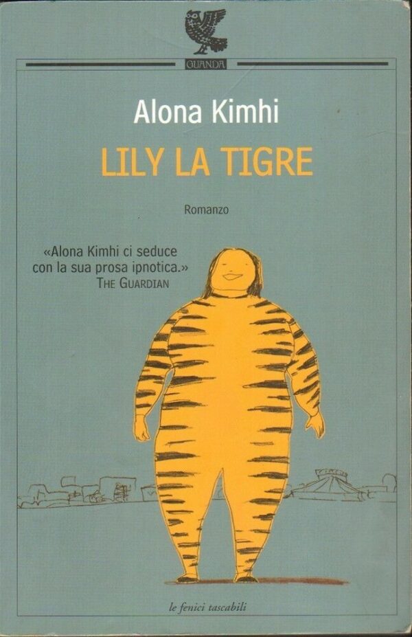 LILY-LA-TIGRE-di-Alona-Kimbi-ed-Guanda-111843942057