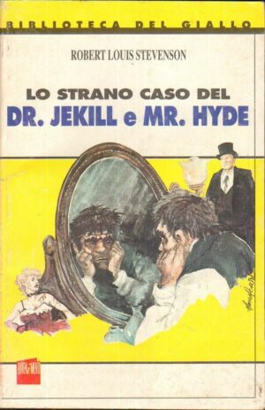 Lo strano caso del dr. Jekill e Mr. Hyde di R. L. Stevenson ed. L'altra Italia