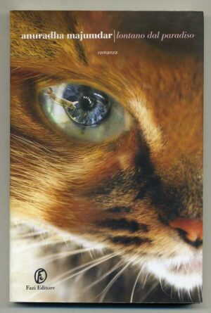 LONTANO DAL PARADISO di Anuradha Majumdar ed. Fazi