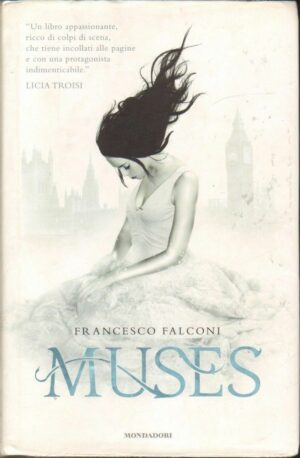 MUSES di Francesco Falconi ed. Mondaori
