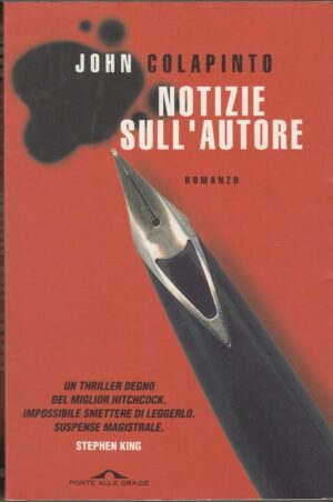 NOTIZIE SULL'AUTORE di John Colapinto ed. Ponte alle Grazie 2002