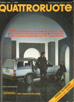 Quattroruote 1985 Ottobre n. 360 - BMW 324 diesel e 325i, Volvo 760-740, Fiat