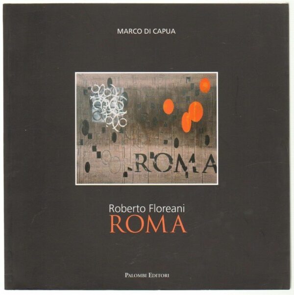 ROMA-ROBERTO-FLOREANI-a-cura-di-Marco-Di-Capua-ed-Palombini-112962240497