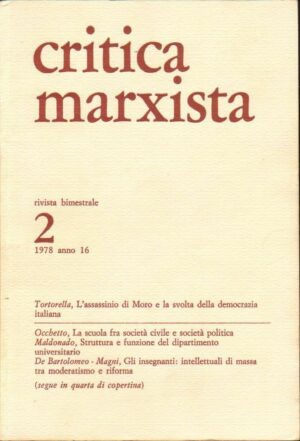 Rivista Bimestrale CRITICA MARXISTA n. 2 Anno 1978 ed. Editori Riuniti