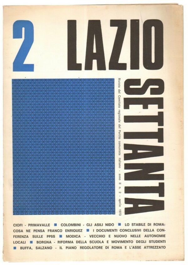 Rivista-LAZIO-SETTANTA-n-2-Aprile-1973-Rivista-del-Comintato-Regionale-PCI-123021994587