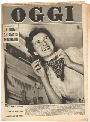 Rivista OGGI Anno 1953 n. 37 del 10 Settembre - Un uomo chiamato Mussolini