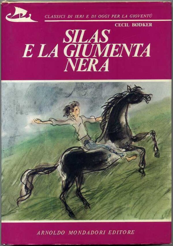 SILAS-E-LA-GIUMENTA-NERA-di-Cecil-Bodker-1-ed-Mondadori-1975-110976722587