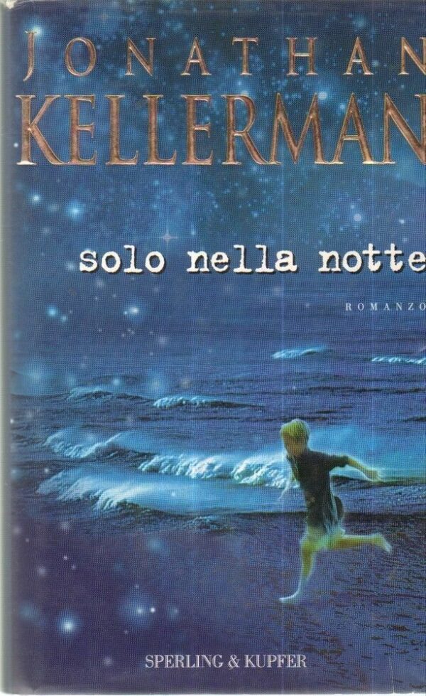 SOLO-NELLA-NOTTE-di-Jonathan-Kellerman-1-ed-Sperling-Kupfer-1998-121999864477