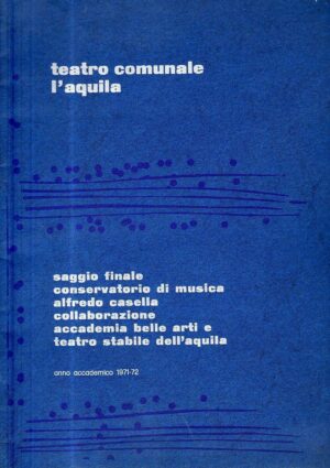 TEATRO COMUNALE DELL'AQUILA: Saggio conservatorio anno accademico 1971-72