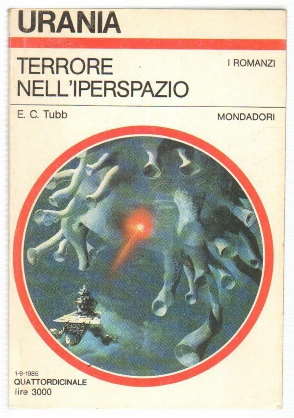Urania-n-1004-Terrore-nelliperspazio-di-E-C-Tubb-ed-Mondadori-112705052757