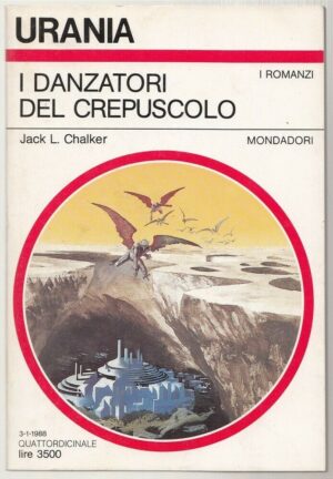 Urania n. 1065 I DANZATORI DEL CREPUSCOLO di Chalker ed. Mondadori