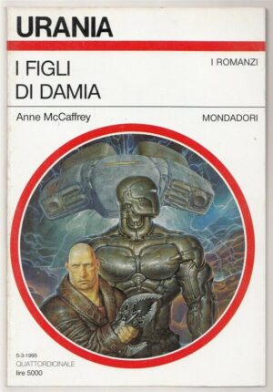 Urania n. 1252 I FIGLI DI DAMIA di Anne McCaffrey ed. Mondadori