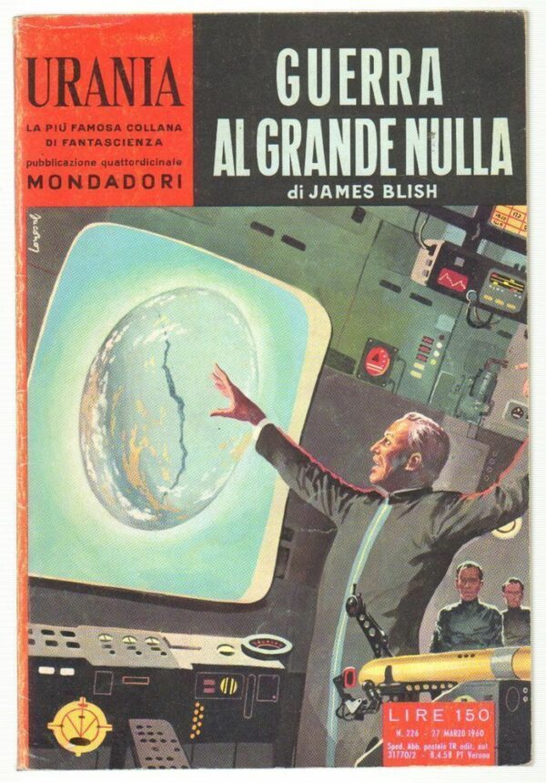 Urania-n-226-GUERRA-AL-GRANDE-NULLA-di-James-Blish-ed-Mondadori-122916943317
