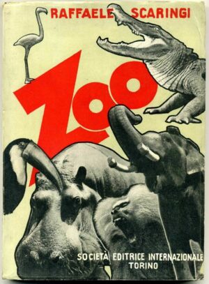 ZOO di Raffaele Scaringi ed. SEI 1937