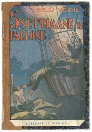5 SETTIMANE IN PALLONE di Jules Verne ed. Barion
