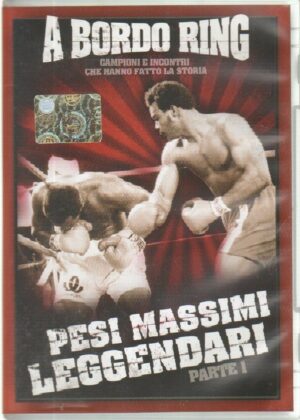 A Bordo Ring: Pesi Massimi Leggendari Parte 1. DVD in Italiano. Versione da edicola