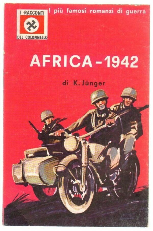 AFRICA-1942-di-K-Junger-ed-Europer-Racconti-del-Colonnello-n-59-113180523348
