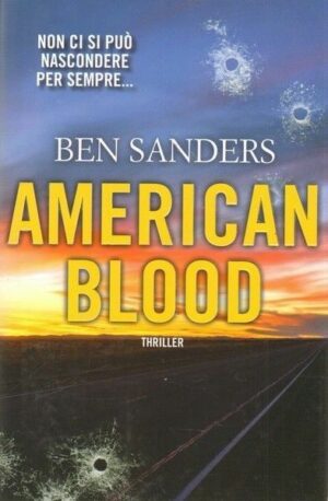 AMERICAN BLOOD di Ben Sanders ed. Fanucci