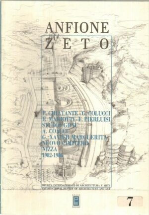 ANFIONE ZETO RIVISTA INTERNAZIONALE DI ARCHITETTURA E ARTE N. 2 -3 ed Pagus 1989
