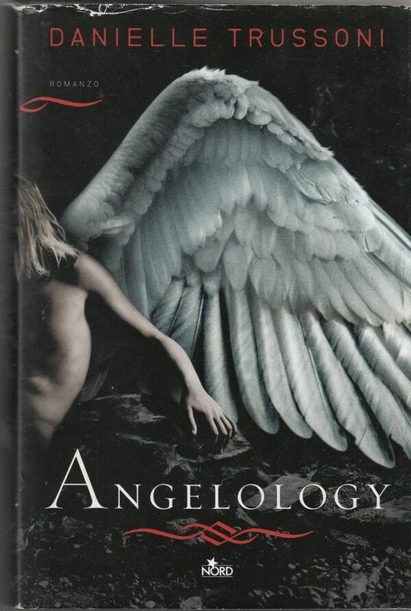 ANGELOLOGY-di-Danielle-Trussoni-ed-Nord-2011-112125425168