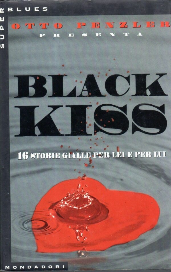 BLACK-KISS-di-Otto-Penzler-Ed-Mondadori-1996-120901397308