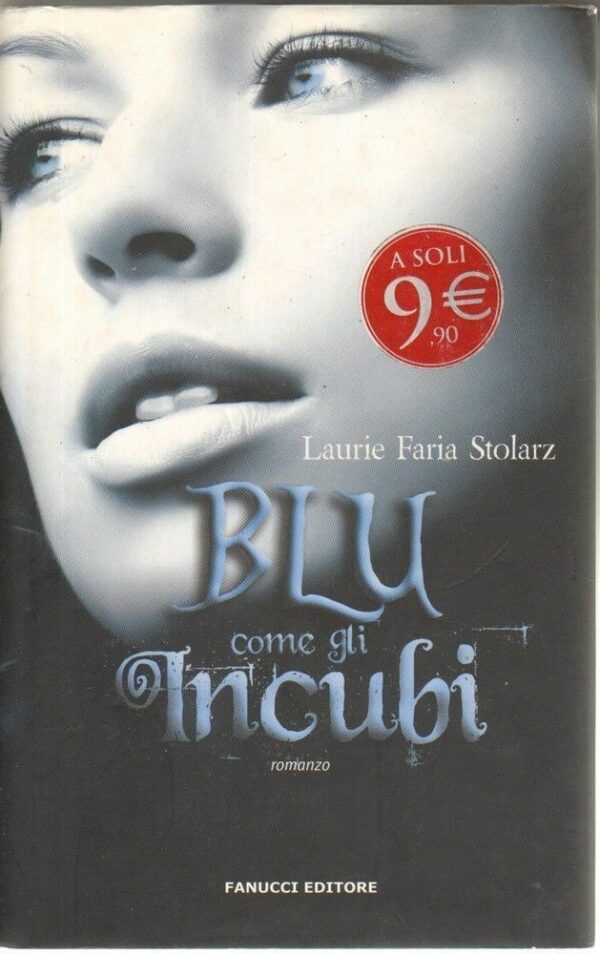 BLU-COME-GLI-INCUBI-di-Laurie-Faria-Stolarz-ed-Fanucci-111843958688