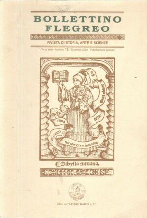 BOLLETTINO FLEGREO Terza serie n. 12 - Dicembre 2000 Rivista Storia Arte Scienze