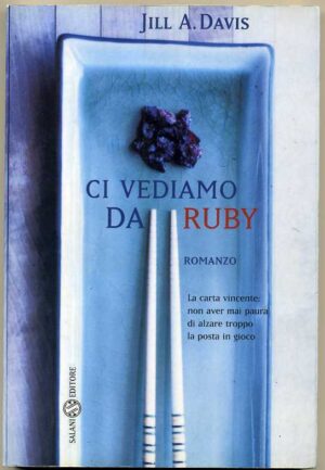CI VEDIAMO DA RUBY di Jill A. Davis ed. Salani