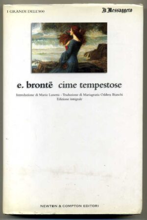 Cime tempestose di Emily Bronte ed. Newton & Compton