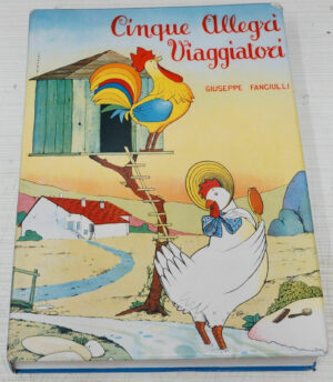 CINQUE ALLEGRI VIAGGIATORI di Fanciulli Illustr. Vignali ed Capitol con Carillon